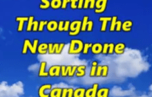 New Canadian Recreational Drone Regs Draw Fire from Users; Petition Underway