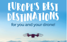 A Trip Around Europe's Best Destinations for You and Your Drone