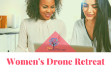 Women's Drone Business Retreats Help Boost Women in Drones