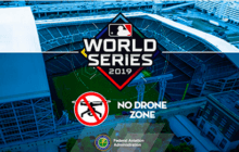 FAA Warns Drones to Stay Away From World Series