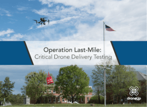 Last Mile Drone Delivery