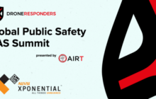 DRONERESPONDERS Public Safety Summit is Back at AUVSI XPONENTIAL