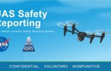 Drone Operators: NASA UAS Safety Reporting System is Open, Confidential and Nonpunitive