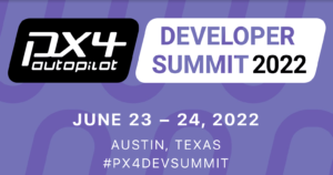 PX4 Autopilot Developer Summit