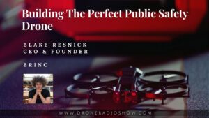 BRINC Drones on Drone Radio Show
