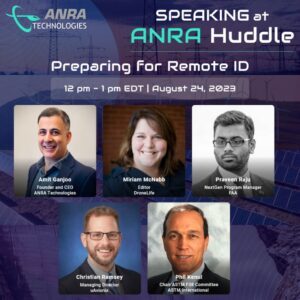 drone events of the week, ANRA Huddle