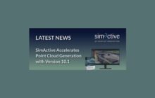 SimActive Releases New Version of Correlator 3D: Point Clouds and DSMs, Generated Twice as Fast