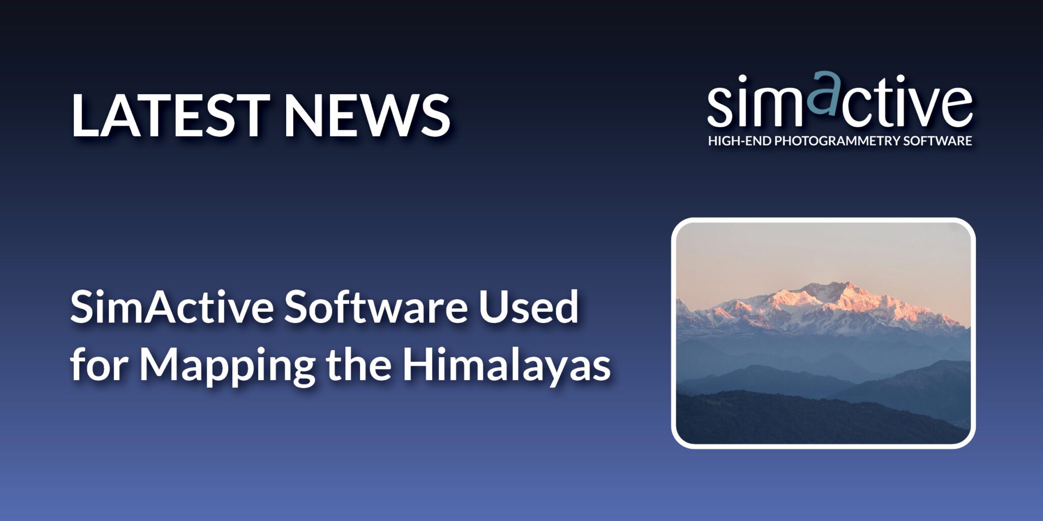 Himalayas Mapping SimActive and NEPC - DRONELIFE