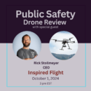 Inspired Flight on Public Safety Drone Review